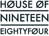 House of Nineteen Eightyfour